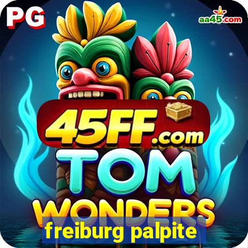 freiburg palpite